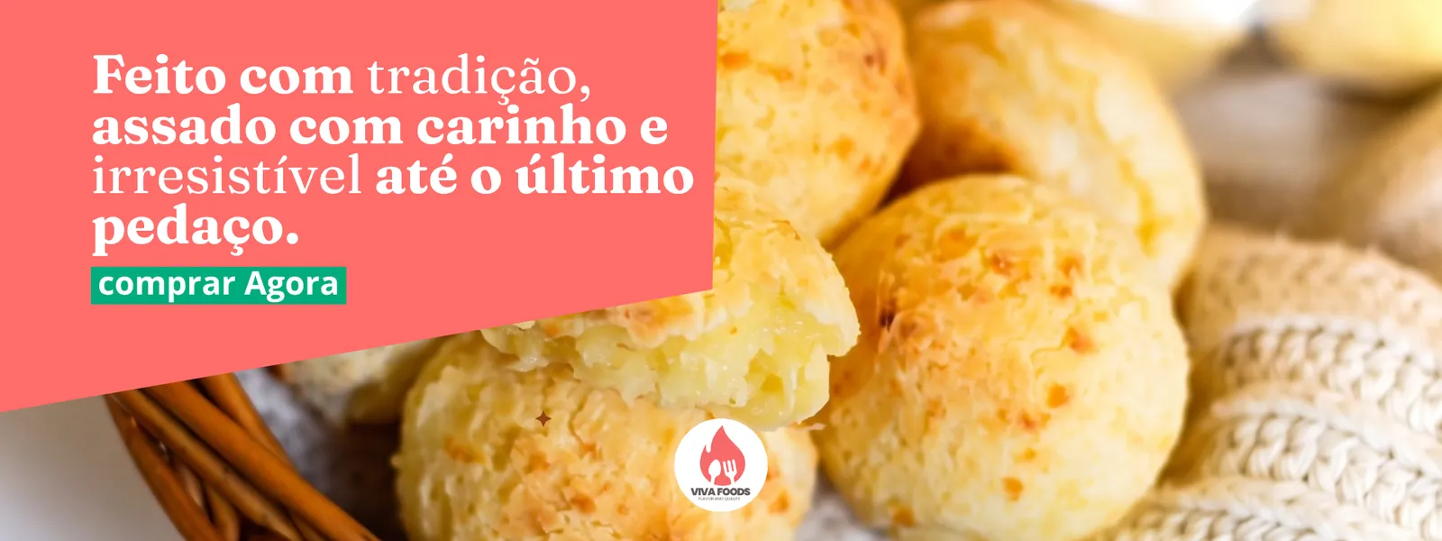 Pão de queijo assado da opção Cru Congelado Viva Foods — feito com tradição, assado com carinho e irresistível até o último pedaço